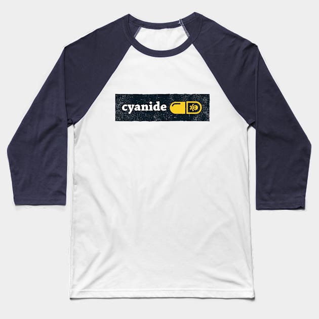 Cyanide Pill Baseball T-Shirt by contr4